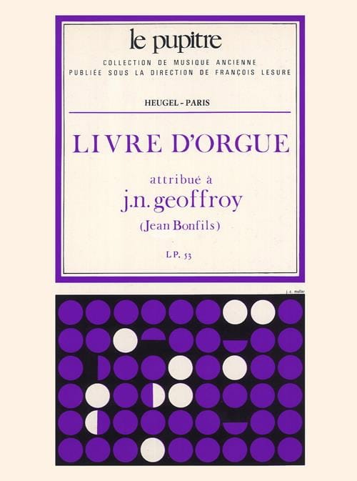 Livre d'orgue Geoffroy Jean-Baptiste / Bonfils Partition Orgue