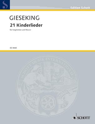 Feuillez l'ouvrage 21 Kinderlieder - Walter Gieseking - Partition - Mélodies