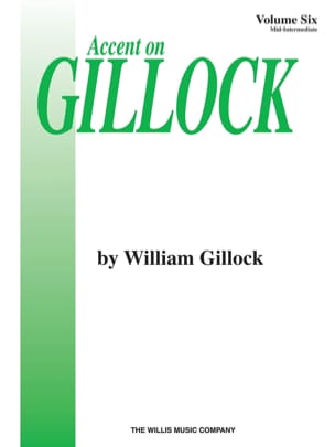 Accent on Gillock Volume 6 William Gillock Partition Piano