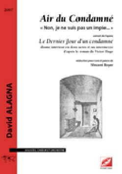 Air du Condamné. Le dernier jour d'un condamné - David Alagna