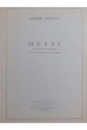 Messe Dite : Pour le Jour de la Paix - André Jolivet - Partition