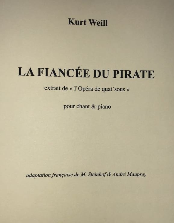 La Fiancée Du Pirate. Opéra de Quatre Sous - WEILL - Partition