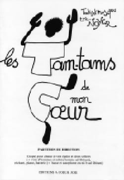 Les Tam-Tams de mon Coeur. Conducteur - Eric Noyer - Partition