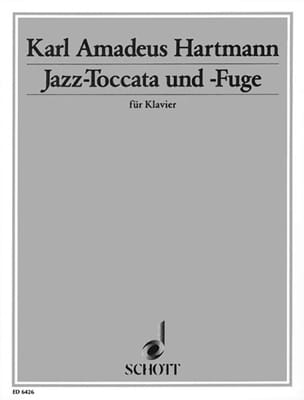 Jazz-Toccata und -Fuge 1928 Karl A Hartmann Partition Piano