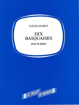 10 Basquaises Opus 68 Louis Durey Partition Piano