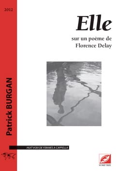 Elle Patrick Burgan Partition Chœur