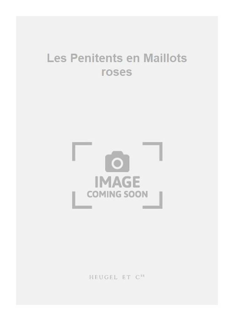 Les Pénitents En Maillots Roses Henri Sauguet Partition Mélodies