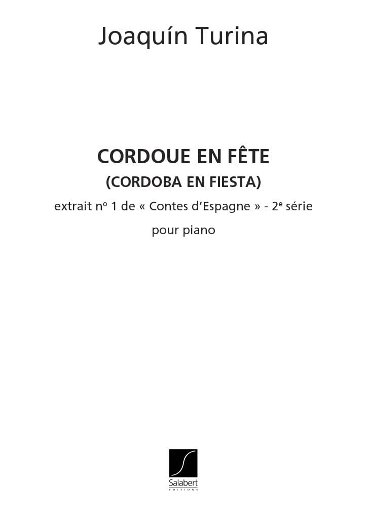 Cordoue en Fête TURINA Partition Piano