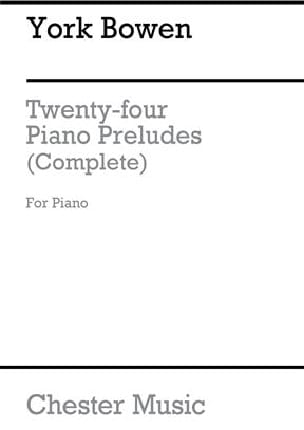24 Preludes - Piano York Bowen Partition Piano