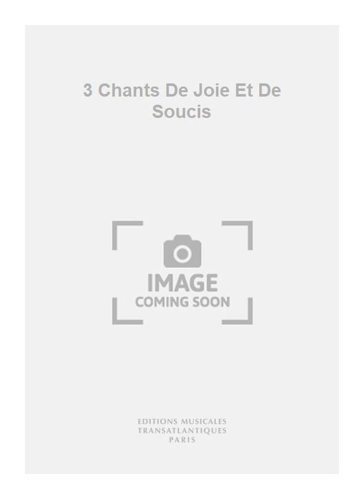 3 Chants de Joie et de Soucis Georges Migot Partition Guitare