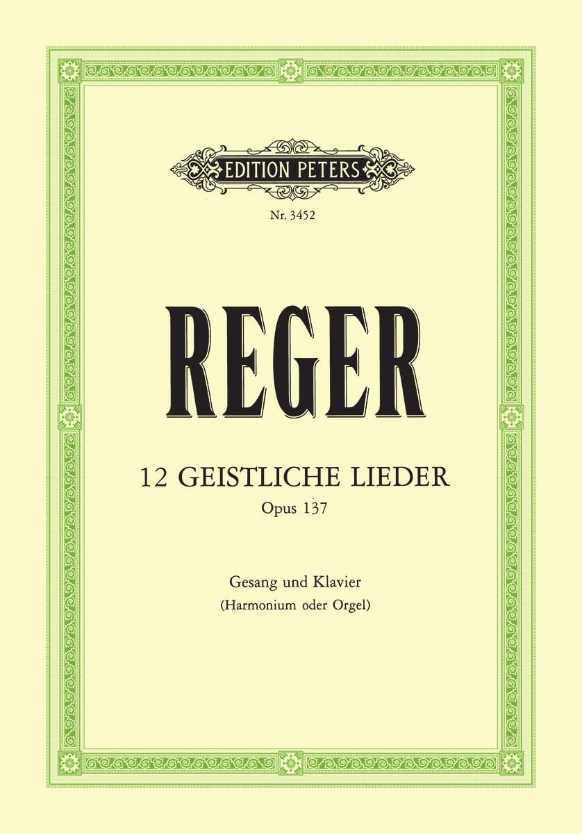 12 Geistliche Lieder Opus 137 - Max Reger - Partition - Mélodies