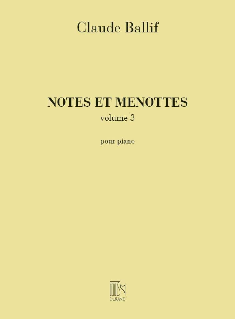 Notes & Menottes Piano Volume 3 Claude Ballif Partition Piano