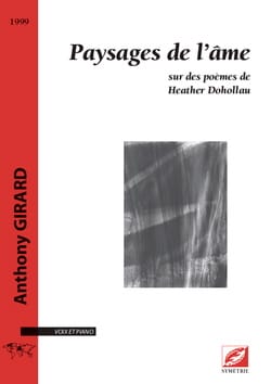 Paysages de l'âme Anthony Girard Partition Mélodies