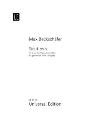 Sicut ovis Max Beckschäfer Partition Chœur
