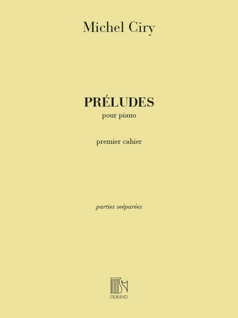 Préludes 1er Cahier Michel Ciry Partition Piano