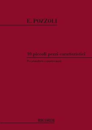 10 Piccoli Pezzi Caratteristici. 4 Mains - Ettore Pozzoli - Partition