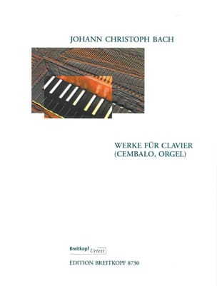 Keyboard Works Johann Christoph Bach Partition Clavecin