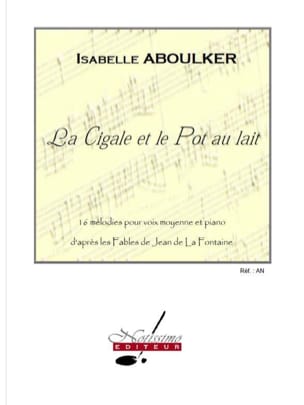 La Cigale et le Pot au Lait Isabelle Aboulker Partition Mélodies