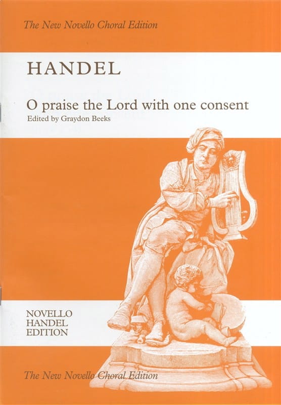 O Praise the Lord with one consent Hwv 254 HAENDEL Partition Chœur