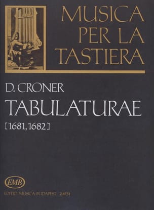 Tabulaturae 1681-1682 Croner Partition Orgue