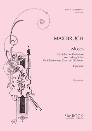 Moses Op. 67 BRUCH Partition Chœur