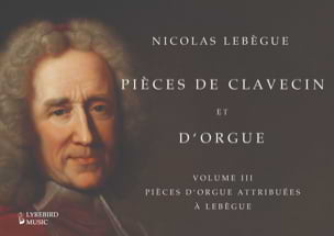Pièces de clavecin et d'orgue - Volume 3 - Pièces de clavecin et d'orgue