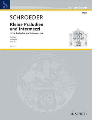 Kleine Präludien und Intermezzi Op. 9 - Hermann Schroeder - Partition