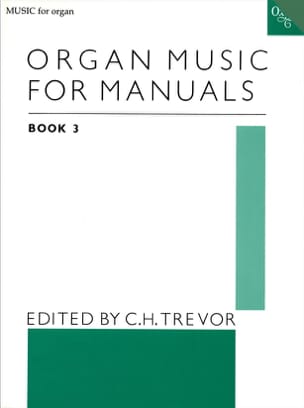 Organ Music For Manuals Volume 3 Partition Orgue