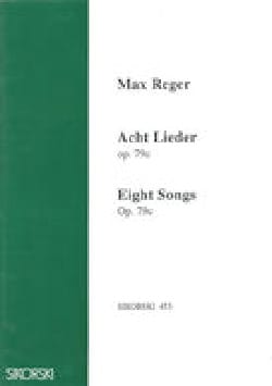 8 Lieder Op. 79 C Max Reger Partition Mélodies