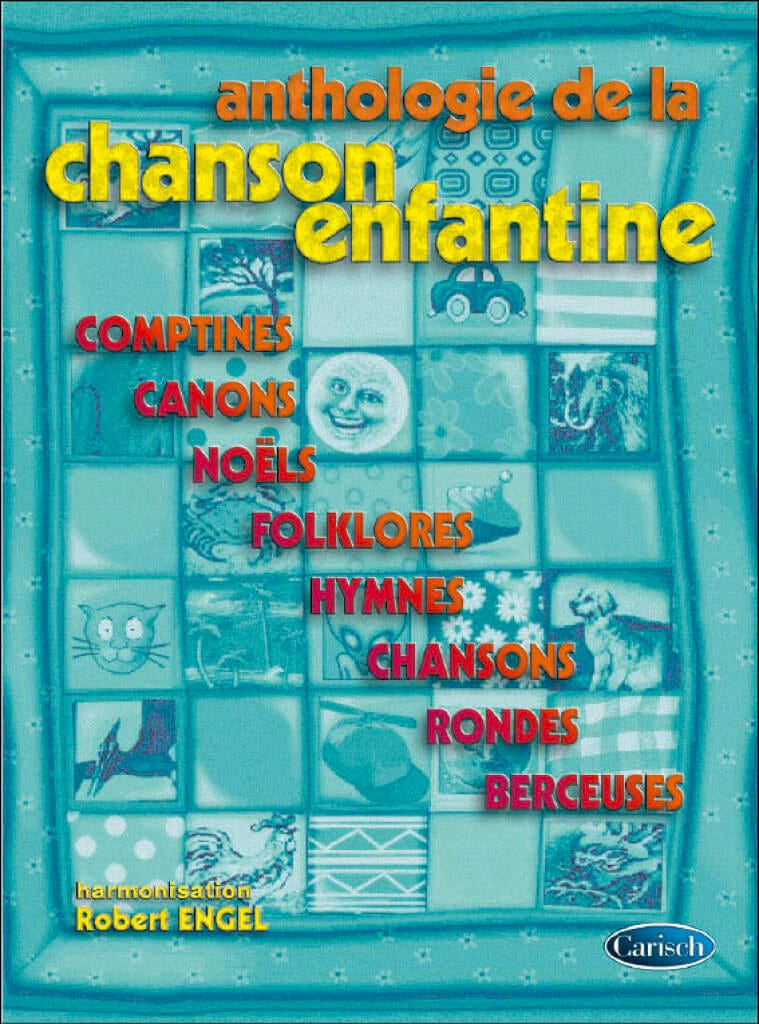Anthologie de la chanson enfantine Engel Robert Partition