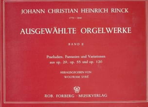 Ausgewählte Orgelwerke. Volume 2 - Johann Christian Heinrich Rinck