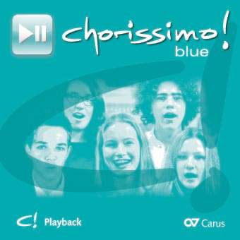 chorissimo! blue. Schulchorbuch für gleiche Stimmen. Playback-CD -