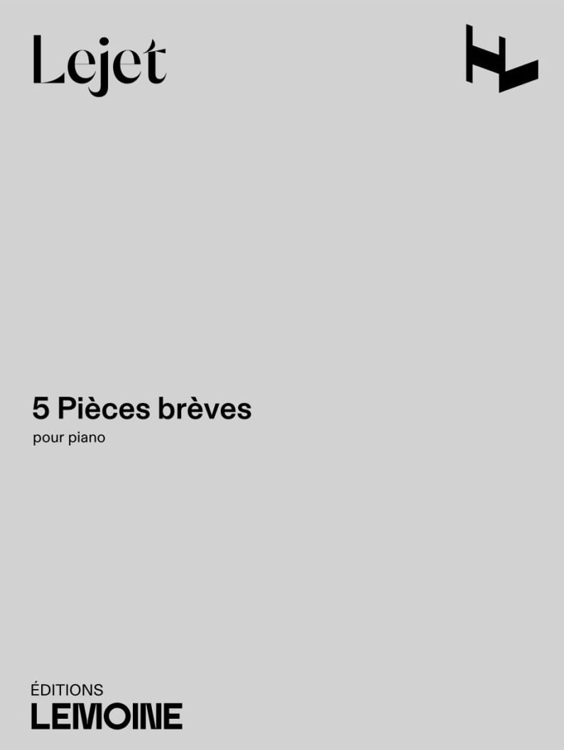5 Pièces brèves - Piano - Edith Lejet - Partition - Piano