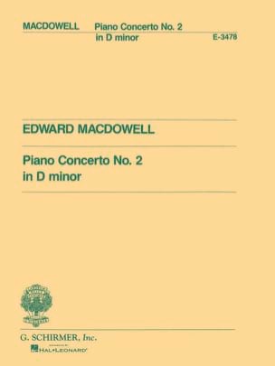 Concerto N° 2 en Re mineur Op.23 Edward MacDowell Partition Piano