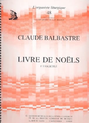 Livre de Noëls Volume 1 Claude-Bénigne Balbastre Partition Orgue