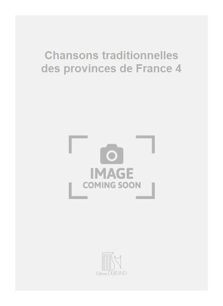 Chansons Traditionnelles des Provinces de France Volume 4