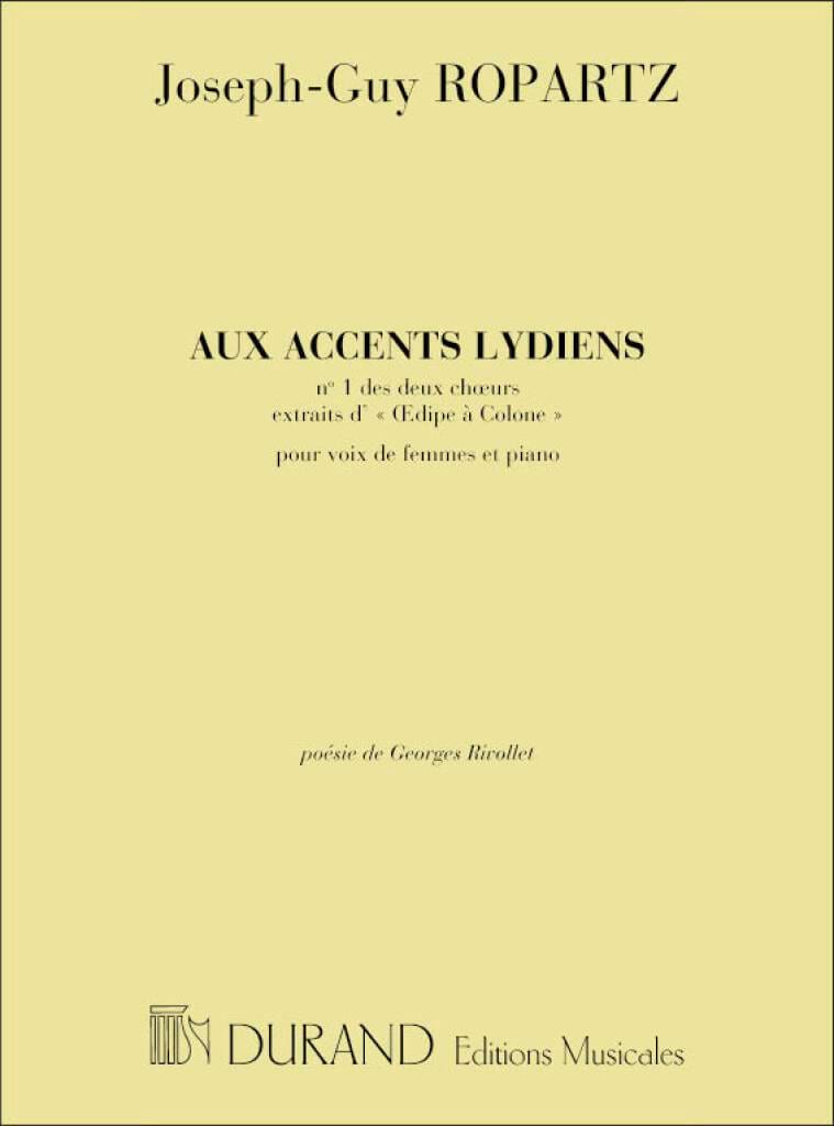 Aux Accents Lydiens Oedipe A Colonne N° 1 Guy Ropartz Partition Chœur