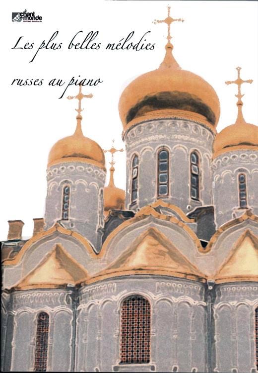Les Plus Belles Mélodies Russes Au Piano - Partition - Piano