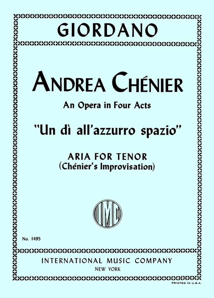 Un Di All'azzuro Spazio. Andrea Chénier - Umberto Giordano - Partition