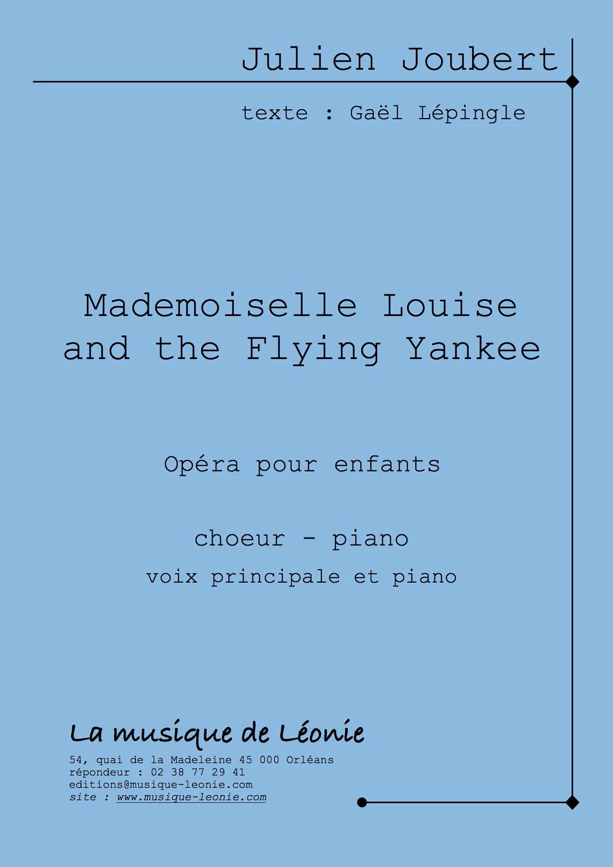 Mademoiselle Louise and the Flying Yankee Julien Joubert Partition