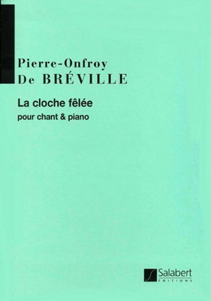 La Cloche Fêlée Pierre de Bréville Partition Mélodies