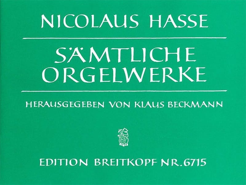 Sämtliche Orgelwerke Nicolaus Hasse Partition Orgue