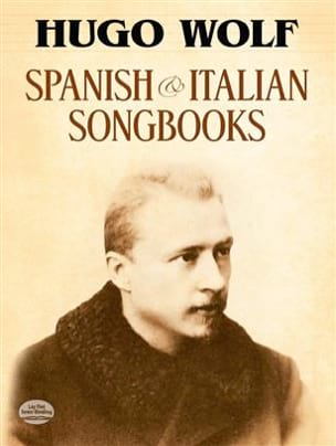 Spanish And Italian Songbook. Hugo Wolf Partition Mélodies