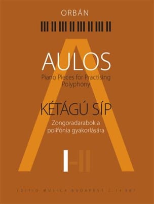 Aulos. Vol 1 György Orban Partition Piano