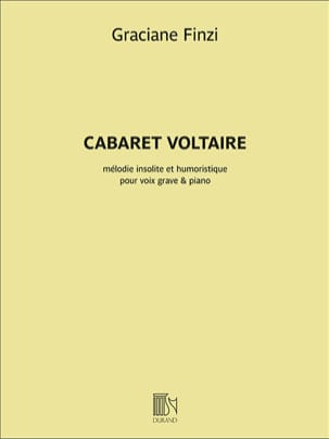 Cabaret Voltaire. Voix grave Graciane Finzi Partition Mélodies