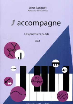 J'accompagne Volume 1 Jean Bacquet Partition Piano