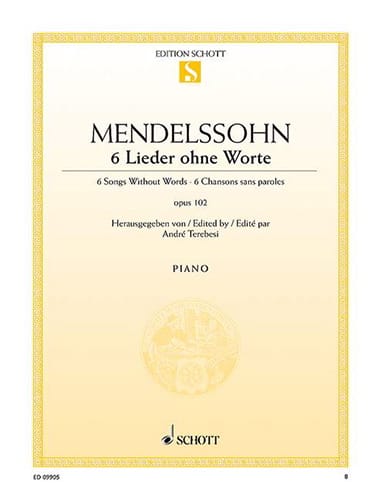 6 Lieder ohne Worte Opus 102 MENDELSSOHN Partition Piano
