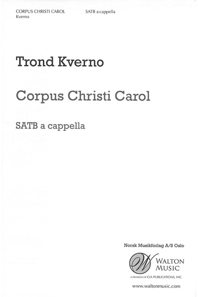 Corpus Christi Carol Trond Kverno Partition Chœur