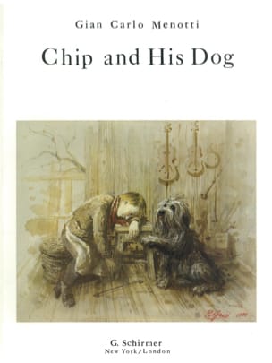 Chip And His Dog Gian-Carlo Menotti Partition Opéras