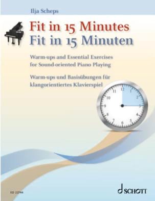 Parcourir les pages de Fit in 15 Minutes - Ilja Scheps - Partition - Piano